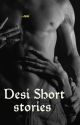 Desi Short Stories  by Th_ani1995