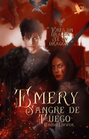 EMERY: Sangre de fuego  by chaoswlucifer