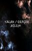 Yalan / gerçek ailem