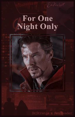 For One Night Only | (Doctor Strange x Female!Reader) cover