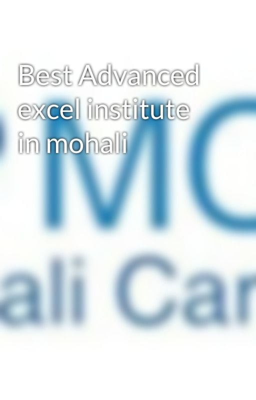 Best Advanced excel institute in mohali by mohalicareerpoint