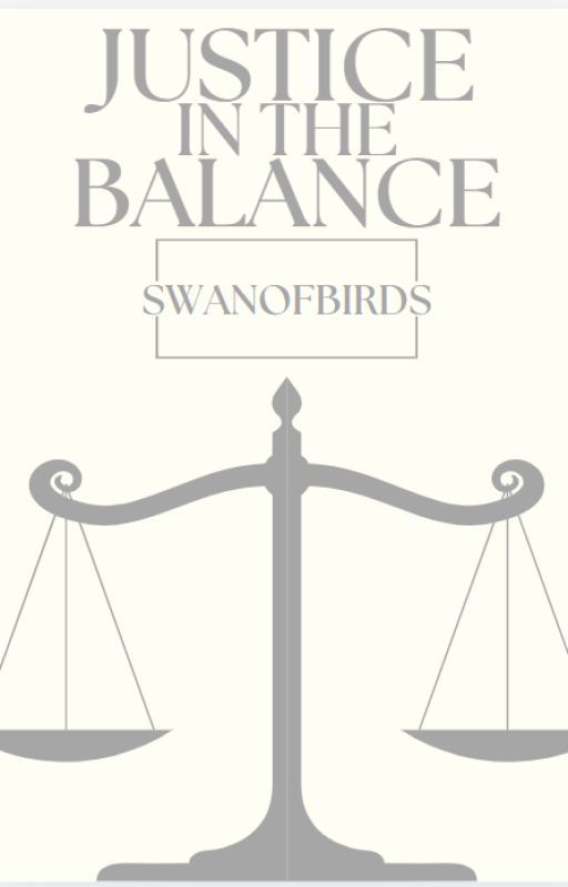 Justice in the Balance by SwanOfBirds