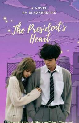 The President's Heart�❤️ cover