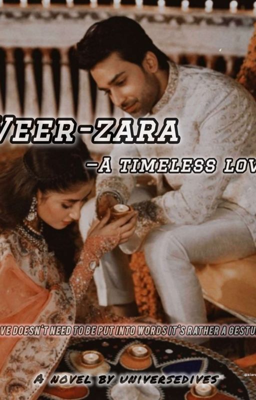 Veer-zara ～A Timeless Love  by universedives