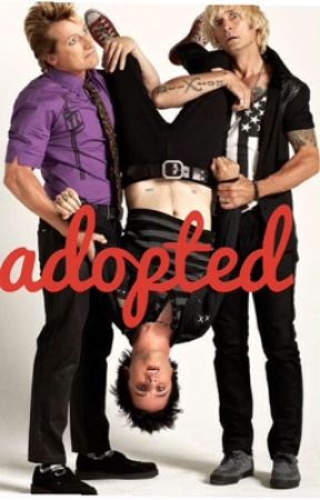 Adopted (green day fan fic) by Savannah_Davis_