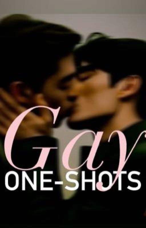 Gay One Shots by BlackHor1zon