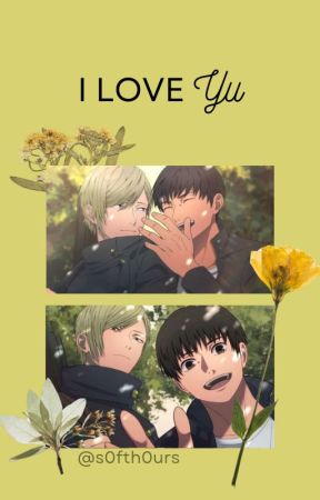 I Love Yu | HaiNana Oneshot by S0ftH0urs