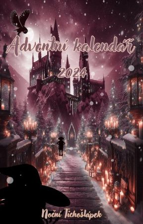 Adventní kalendář 2024 (HP edice - DOKONČENO) by Nocni-Tichoslapek