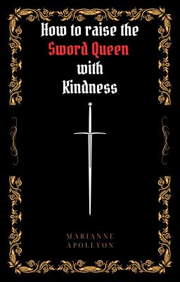 How to raise the sword queen with kindness cover