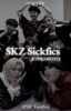 SKZ Sickfics • OT8 Fanfics