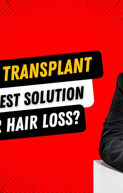 Is Hair Transplant the Best Solution for Permanent Hair Loss? by Sujeeth2024