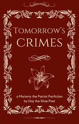 Tomorrow's Crimes  ll  Moriarty the Patriot cover