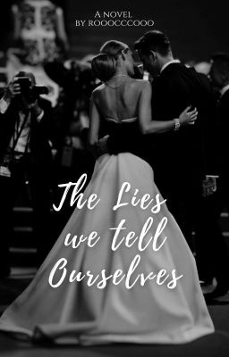 The Lies We Tell Ourselves cover