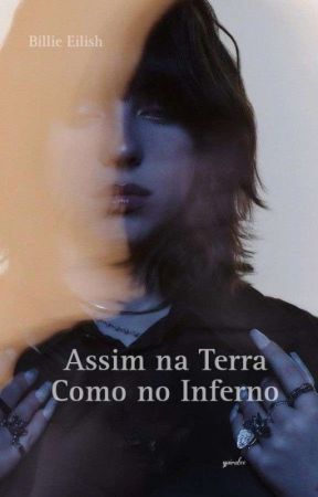 • Assim na Terra Como no Inferno • B.E || G!P by gpiratee