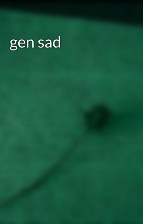 gen sad by _remainquiet