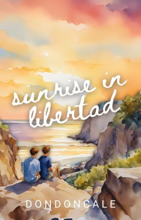 Sunrise in Libertad (El Sierra #1) by DonDonCale