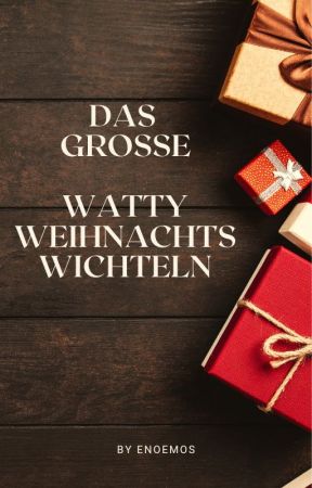 Das große Watty Weihnachtswichteln by -winterprincess-