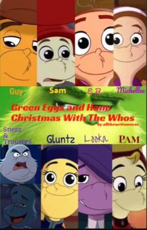 Green Eggs and Ham: Christmas with the Whos by atwmV2