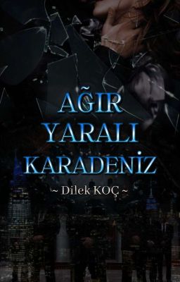 ༻AĞIR YARALI KARADENİZ༺ cover