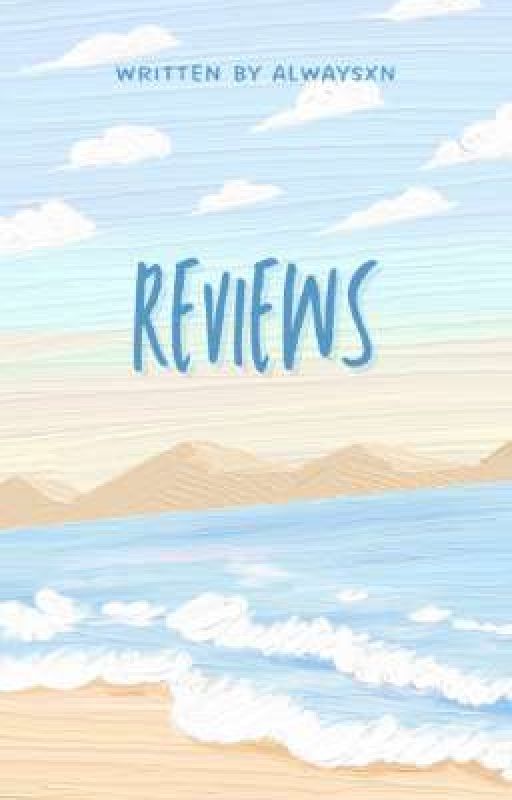 LET: REVIEWS by alwaysxn