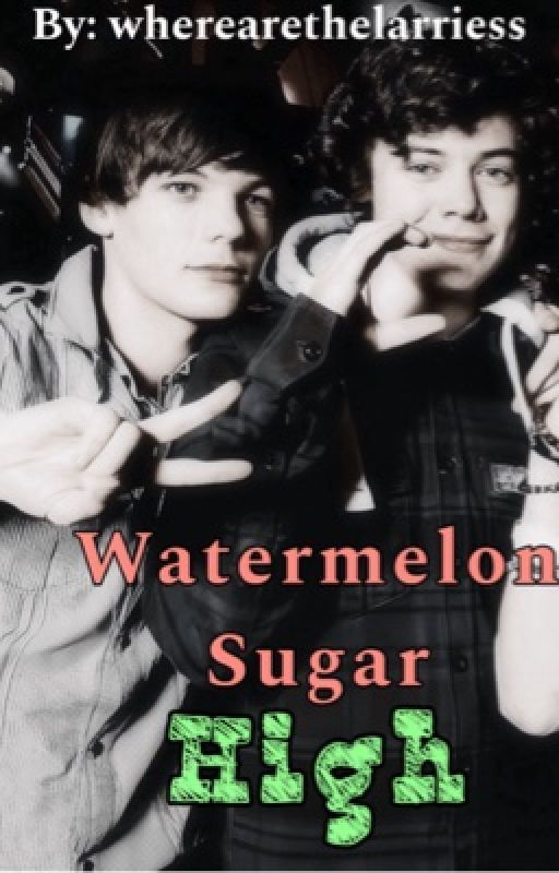 Watermelon Sugar High {L.S.} by wherearethelarriess