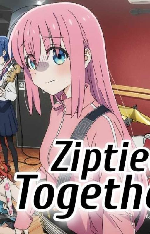 Ziptied Together! 🎸 (Bocchi The Rock! × Male OC) by DeCipher666