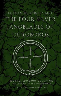 Lloyd Montgomery and the Four Silver Fangblades of Ouroboros cover