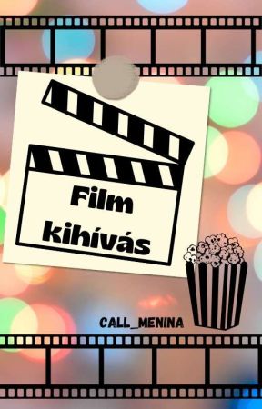 Film kihívás by call_menina