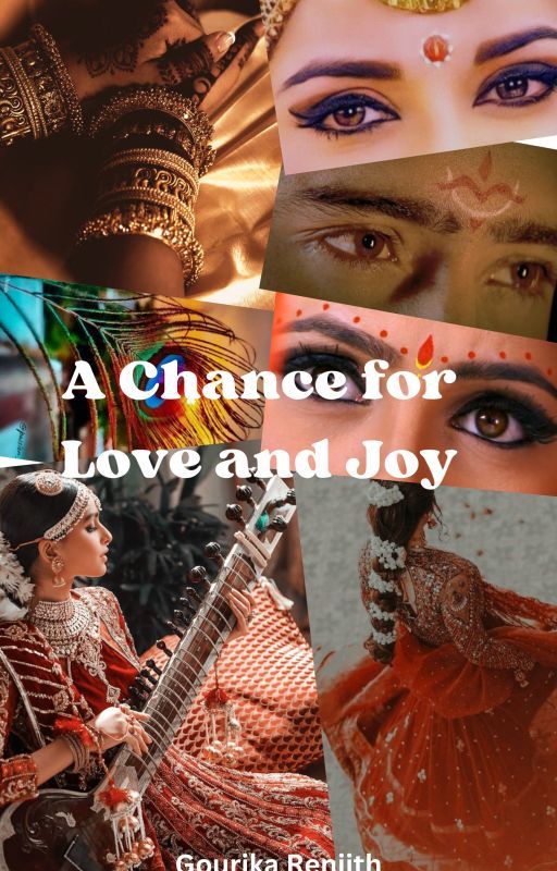 A Chance for Love and Joy by Bhadraparth