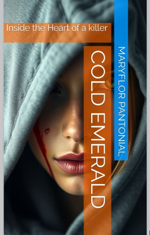 Cold Emerald(Action-romance) by MaryflorPantonial