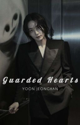 Guarded Hearts || Yoon Jeonghan || cover