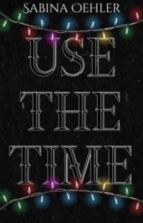 Use the Time by SabinaOehler