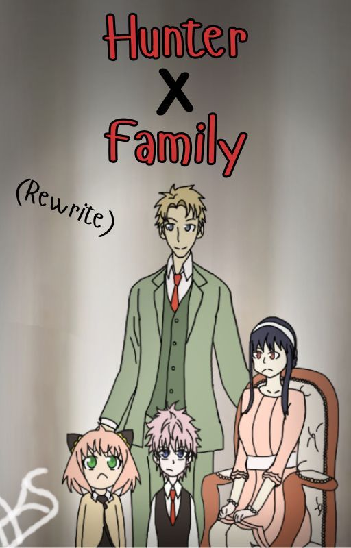 Hunter x Family (rewrite) by xXHeriotzaXx