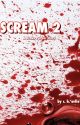 Scream 2: A Drake Parker Story by ChooseLife2