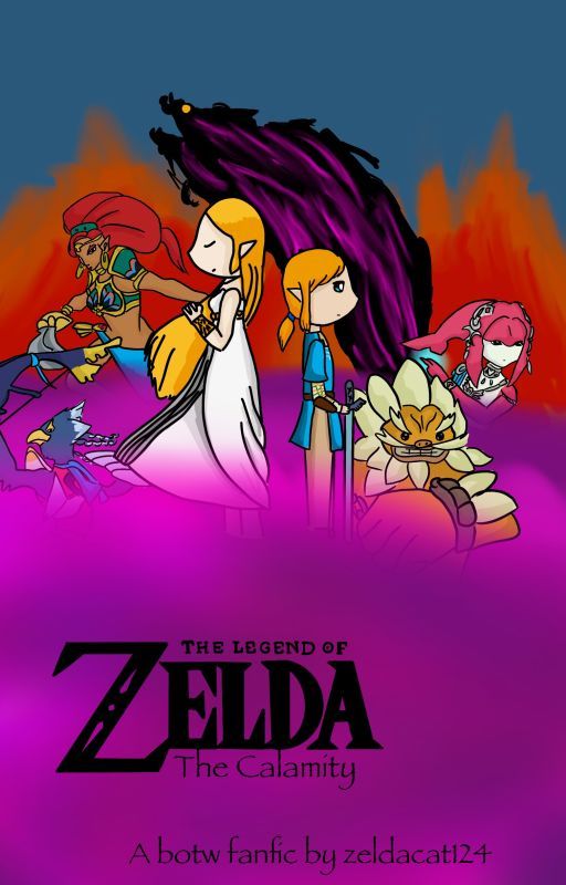 The Legend of Zelda: The Calamity - Before BOTW by zeldacat124