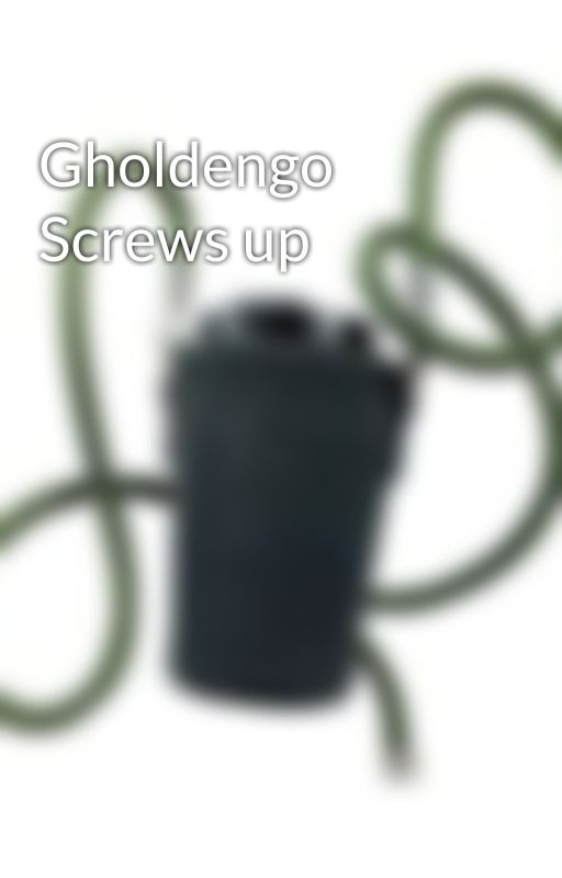 Gholdengo Screws up by aaaaa123111111