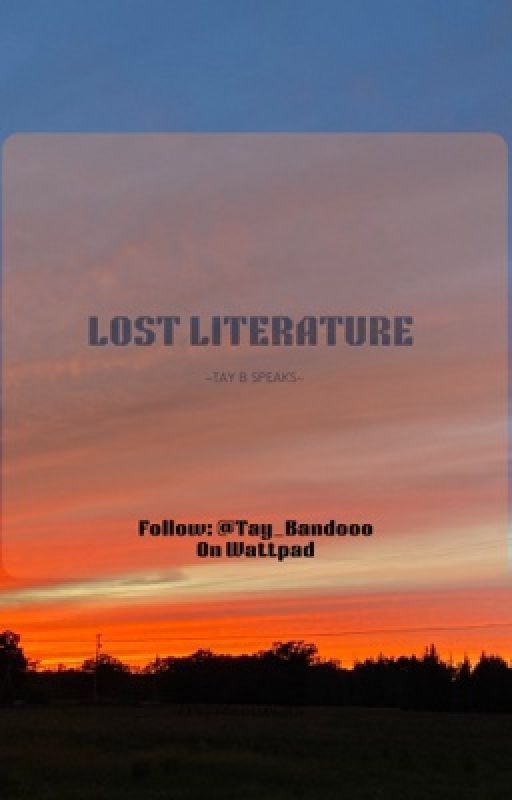 Lost Literature By S.Ladd by Tay_Bandooo