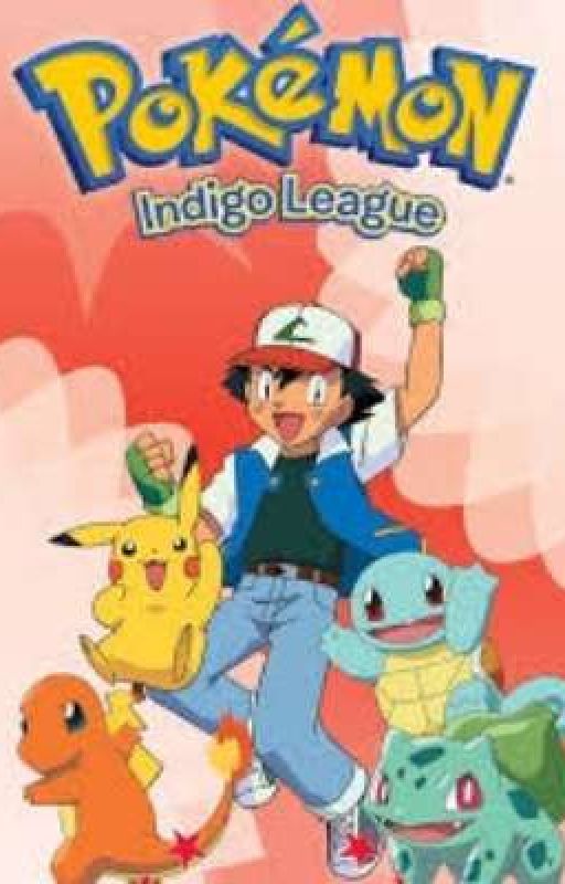 Pokemon Indigo League  by BryanSkywalker27