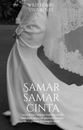 SAMAR SAMAR CINTA by ssvnroses