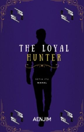 The Loyal Hunter : Maleeq Uqail  by AENJIM