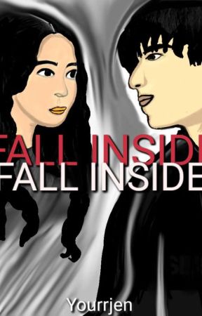 FALL INSIDE [ONGOING] by YourrJen