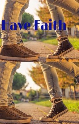 Have Faith (COMPLETED) cover