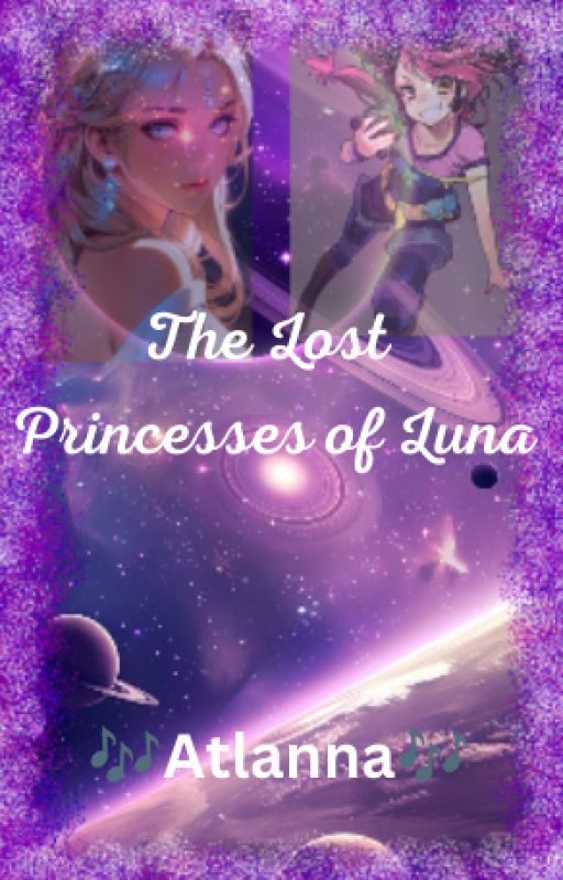 The Lost Princesses of Luna (TFP Fanfiction) (ON HOLD)  by Kiyomi_Prime09