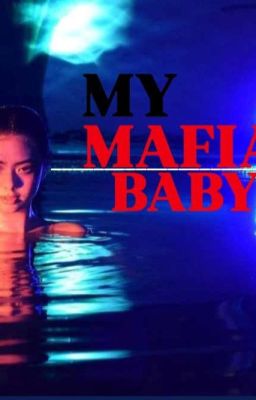 MY MAFIA BABY🔞 cover