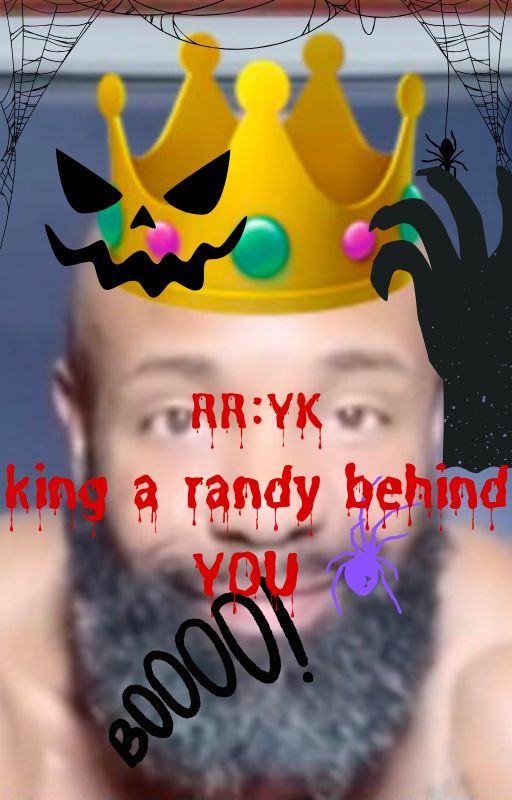 RANDY RETURNS: Yes King by digitalfootprintcop