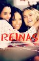 REINAS by JoannaWorldLove