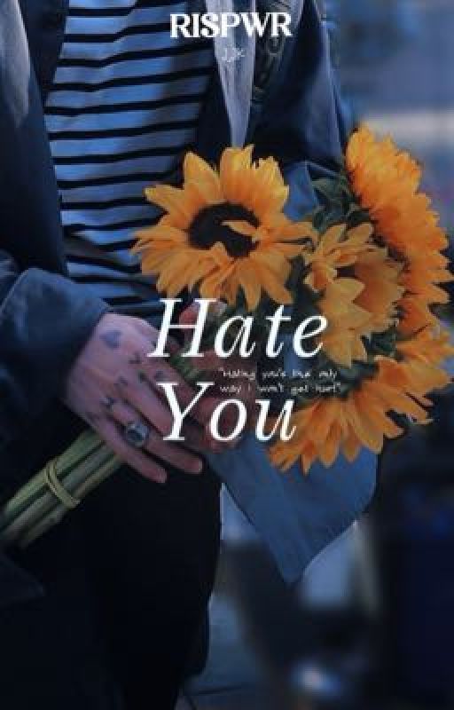 Hate you - J.JK - FF by rispwr