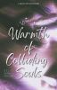 Warmth of Colliding Souls( BL, On-Going)