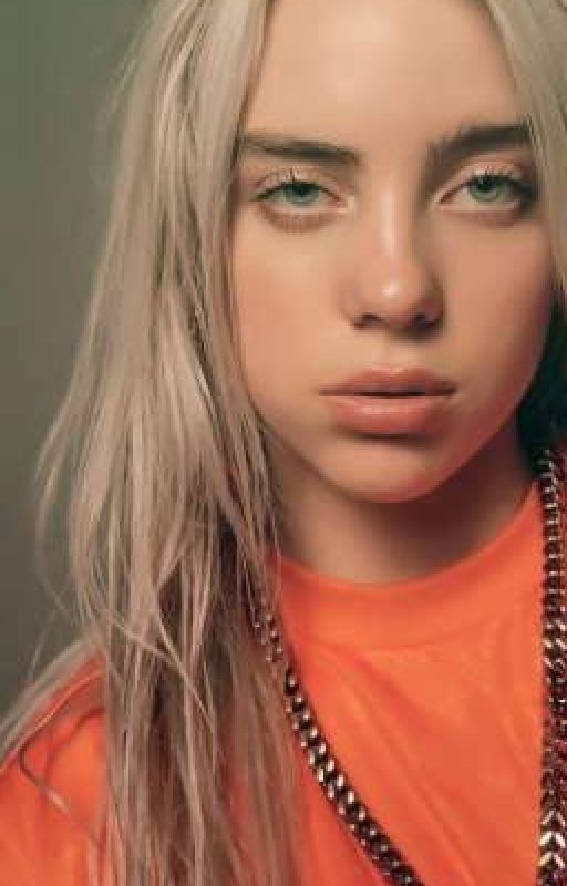 Billie eilish One-shots by Billie_storys