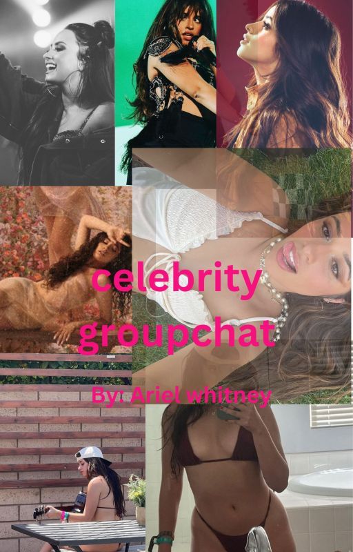 Celebrity group chat by ArielWhitney2